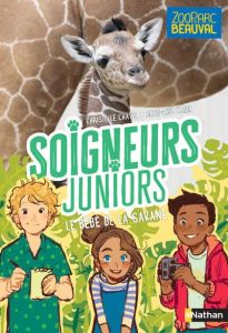 Soigneurs juniors Tome 3 : Mission girafon. Avec stickers à collectionner - Chatel Christelle - Nalin Anne-Lise