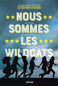 Nous sommes les Wildcats - Vivian Siobhan - Delcourt Anne