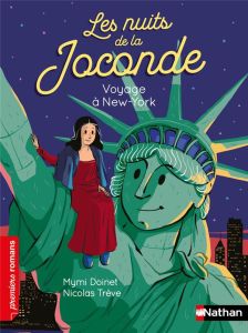Les nuits de la Joconde : Voyage à New York - Doinet Mymi - Trève Nicolas