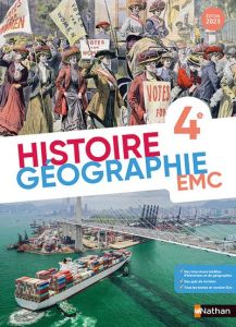 Histoire Géographie EMC 4e. Edition 2023 - Rocher Nicolas - Marques Patrick - Hazard-Tourillo