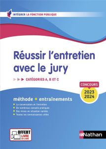 Réussir l'entretien avec le jury. Edition 2023-2024 - Tuccinardi Pascal - Munier Adeline