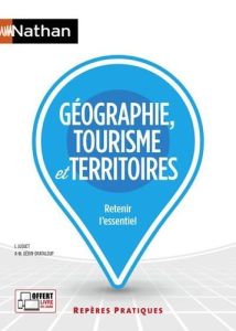 Géographie, tourisme et territoires - Gérin-Grataloup Anne-Marie - Juguet Isabelle