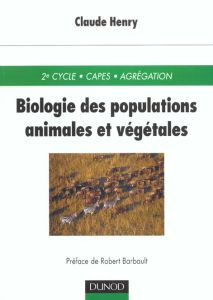 Biologie des populations animales et végétales - Henry Claude