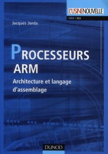 Processus ARM. Architecture et langage d'assemblage - Jorda Jacques