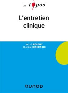 L'entretien clinique - Bénony Hervé - Chahraoui Khadija