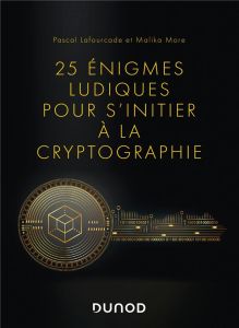 25 énigmes ludiques pour s'initier à la cryptographie - Lafourcade Pascal - More Malika