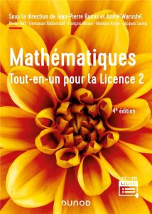 Mathématiques. Tout-en-un pour la Licence 2, 4e édition - Ramis Jean-Pierre - Warusfel André - Buff Xavier -