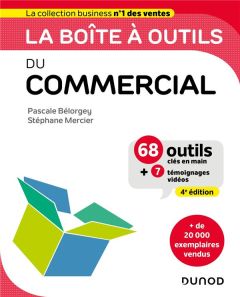 Commercial. 68 outils et méthodes, 4e édition - Bélorgey Pascale - Mercier Stéphane