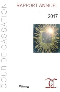 Rapport annuel 2017 - COUR DE CASSATION