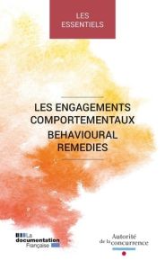 Les engagements comportementaux. Edition bilingue français-anglais - AUTORITE DE LA CONCU