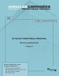 Attaché territorial principal. Examen professionnel Catégorie A, Edition 2021 - CENTRE INTERDEPARTEM