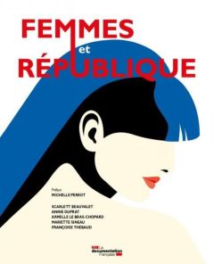 Femmes et république - Beauvalet Scarlett - Duprat Annie - Le Bras-Chopar