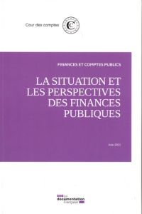 La situation et les perspectives des finances publiques - COURS DES COMPTES