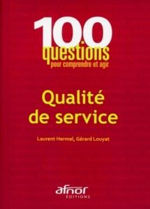 QUALITE DE SERVICE - HERMEL LAURENT/
