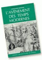 L'avènement des temps modernes - Margolin Jean-Claude