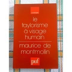 Le Taylorisme à visage humain - Montmollin Maurice de