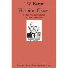 HISTOIRE D'ISRAEL. Tome 2, Les premiers siècles de l'ère chrétienne, 2ème édition 1986 - Baron S-W