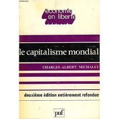 Le Capitalisme mondial - Michalet Charles-Albert