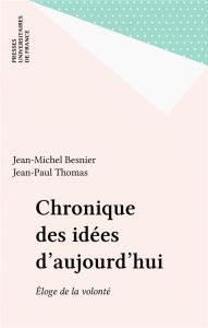 Chronique des idées d'aujourd'hui - Besnier Jean-Michel