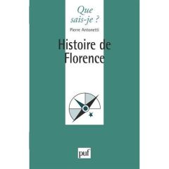 Histoire de Florence. 3e édition - Antonetti Pierre