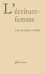 L'Écriture-femme - Didier Béatrice