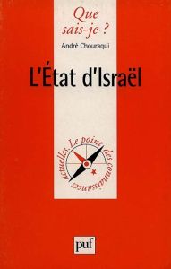 L'Etat d'Israel. 10e édition - Chouraqui André