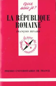 La République romaine. 3e édition - Hinard François