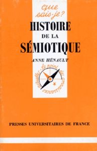Histoire de la sémiotique - Hénault Anne