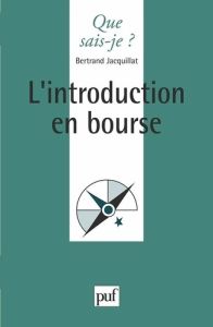 L'introduction en bourse - Jacquillat Bertrand