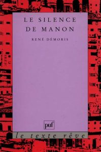 Le silence de Manon - Démoris René