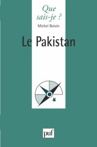 Le Pakistan - Boivin Michel