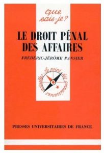 Le droit pénal des affaires. 2e édition - Pansier Frédéric-Jérôme