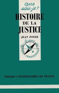 Histoire de la justice - Foyer Jean