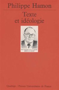 Texte et idéologie - Hamon Philippe