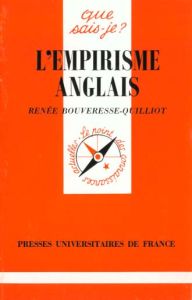 L'empirisme Anglais. Locke, Berkeley, Hume - Bouveresse-Quilliot Renée