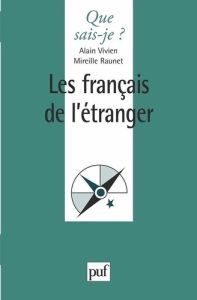 Les français à l'étranger - Raunet Mireille - Vivien Alain
