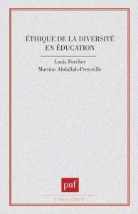 Éthique de la diversité et éducation - Abdallah-Pretceille Martine - Porcher Louis