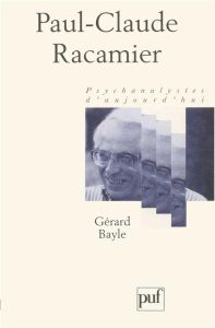 Paul-Claude Racamier - Bayle Gérard