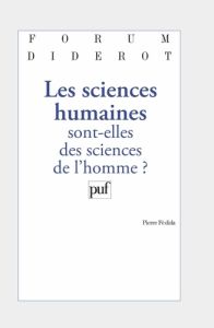 Les sciences humaines sont-elles des sciences de l'homme ? - Fédida Pierre