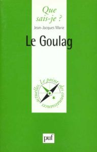 Le Goulag - Marie Jean-Jacques