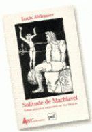 Solitude de Machiavel et autres textes - Althusser Louis