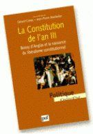 LA CONSTITUTION DE L'AN III. Boisy d'Anglas et la naissance du libéralisme constitutionnel - Machelon Jean-Pierre - Conac Gérard