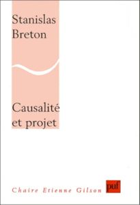 Causalité et projet - Breton Stanislas