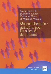 Masculin-Féminin : questions pour les sciences de l'homme - Laufer Jacqueline - Marry Catherine - Maruani Marg