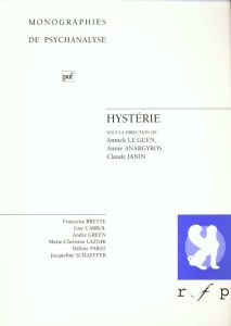 Hystérie - Le Guen Claude - Fine Alain - Anargyros-Klinger An