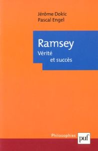 Ramsey. Vérité et succès - Dokic Jérôme - Engel Pascal