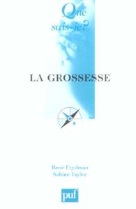 La grossess. 2e édition - Frydman René - Taylor Sabine
