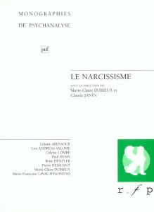 Le narcissisme - Durieux Marie-Claire - Janin Claude