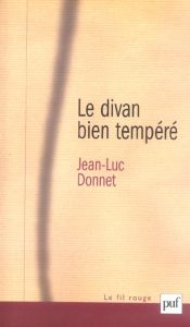 Le divan bien tempéré. 2e édition - Donnet Jean-Luc
