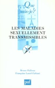 Les maladies sexuellement transmissibles - Lunel-Fabiani Françoise - Halioua Bruno